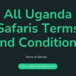 Uganda Safari cancellation policies